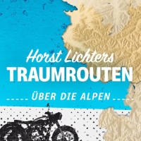 Horst Lichters Traumrouten